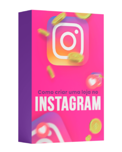 Como criar uma loja no Instagram